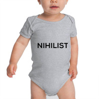 Nihilist Tshirt For Men And Women Nihilistic Philosophy Raglan Basebal Baby Bodysuit | Artistshot