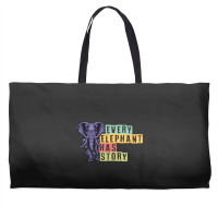 Hot Trend Every Elephant Has Story Elephant Lover Weekender Totes | Artistshot