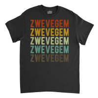 Zwevegem City Belgium Retro T Shirt Classic T-shirt | Artistshot