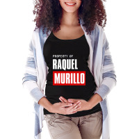 Hot Trend Property Of Raquel Murillo Maternity Scoop Neck T-shirt | Artistshot