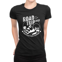 Funny Vacay Family Road Trip 2022 Navigation Expert Ladies Fitted T-shirt | Artistshot