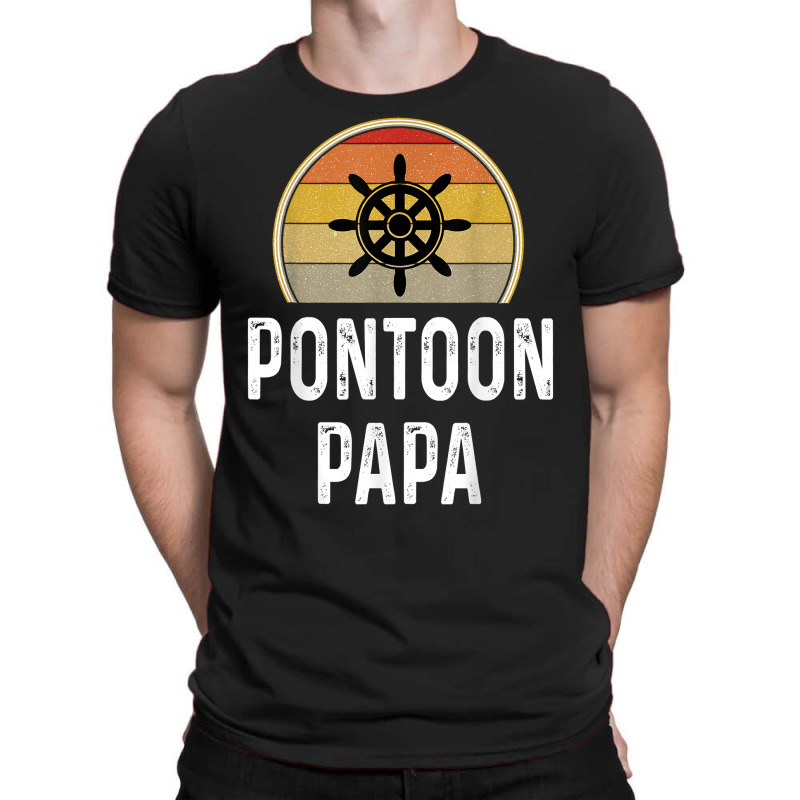 Mens Funny Pontoon Papa Shirt Boat Owner Gifts Grandpa Dad Retro T Shi T-shirt | Artistshot