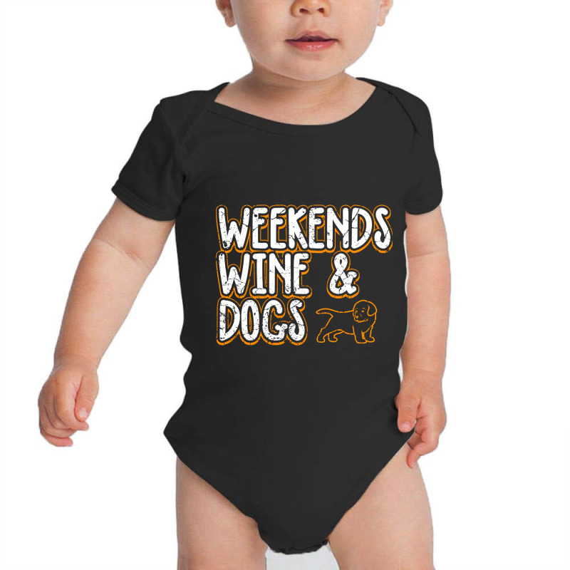 Limited Edition Weekends Wine Dogs Baby Bodysuit | Artistshot