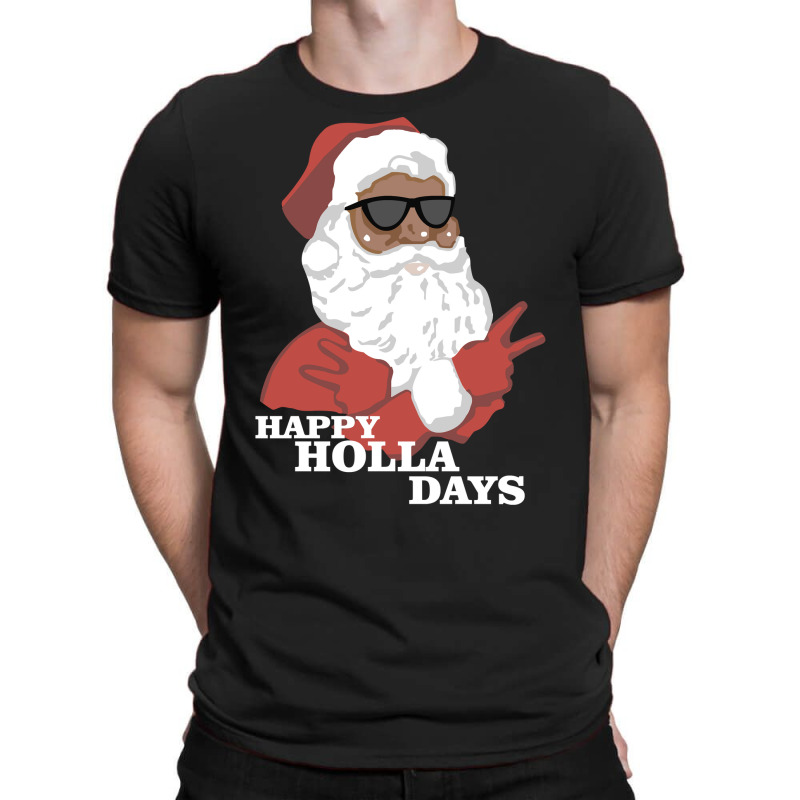 Christmas Happy Holla Days African American Santa Hoodie T-shirt | Artistshot