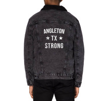 Angleton Tx Strong Hometown Souvenir Vacation Texas Unisex Sherpa-lined Denim Jacket | Artistshot