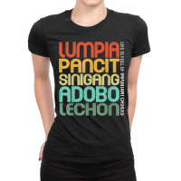 Filipino Philippine Food Lumpia Pancit Sinigang Adobo Lechon T Shirt Ladies Fitted T-shirt | Artistshot