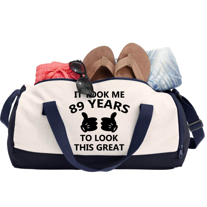 It Took Me 89 Years To Look This Great Duffel Bag | Artistshot