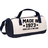 Made In 1973 Aged Like A Fine Wine Duffel Bag | Artistshot