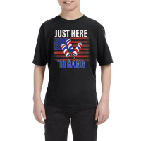 Hot Trend Just Here To Bang Fireworks Funny 4th Of July Youth Tee | Artistshot