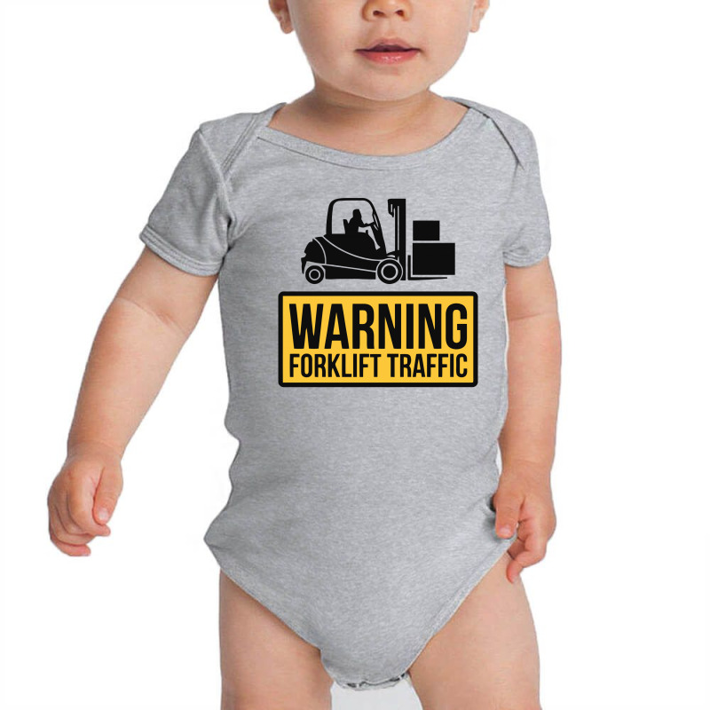 Warning Forklift Traffic Baby Bodysuit by BON T-SHIRT | Artistshot