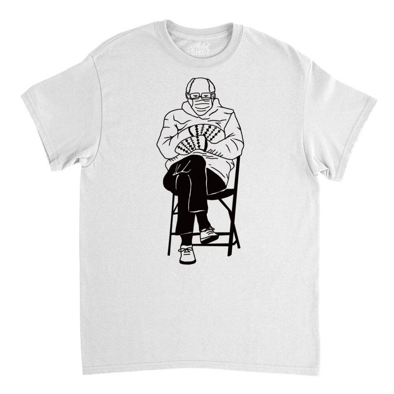 Bernie In A Chair Inauguration Art   Nature Classic T-shirt by vulumagelsyh | Artistshot