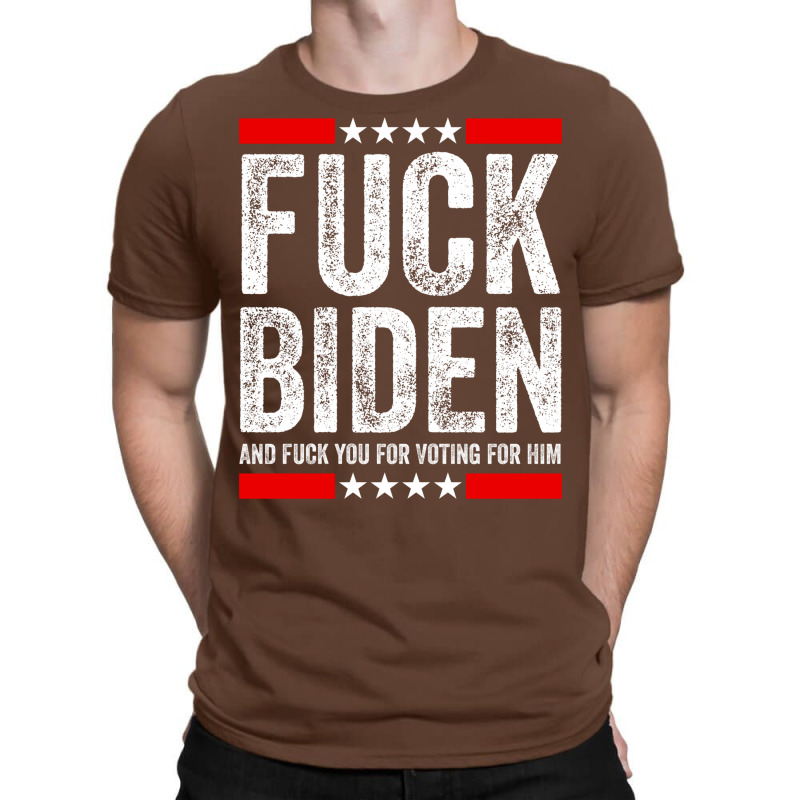 Fuck Biden And Fuck You For Voting For Him   Summer T-Shirt by jhotykezongw | Artistshot