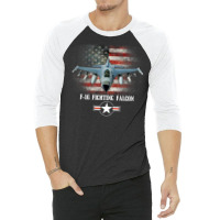 Hot Trend F16 Fighting Falcon American Flag Patriotic Usaf 3/4 Sleeve Shirt | Artistshot