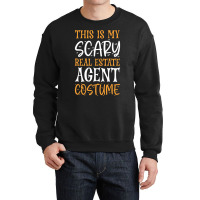 Limited Edition This Is My Scary Real Estate Agent Costume Crewneck Sweatshirt | Artistshot