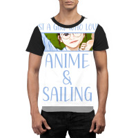 Just A Girl Who Loves Anime And Sailing Poster Love Graphic T-shirt | Artistshot