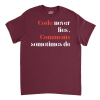 Code Never Lies  T Hippie Classic T-shirt | Artistshot