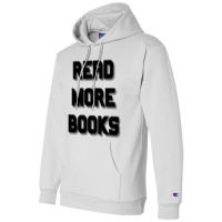 Trending Read More Books-3yugy Champion Hoodie | Artistshot