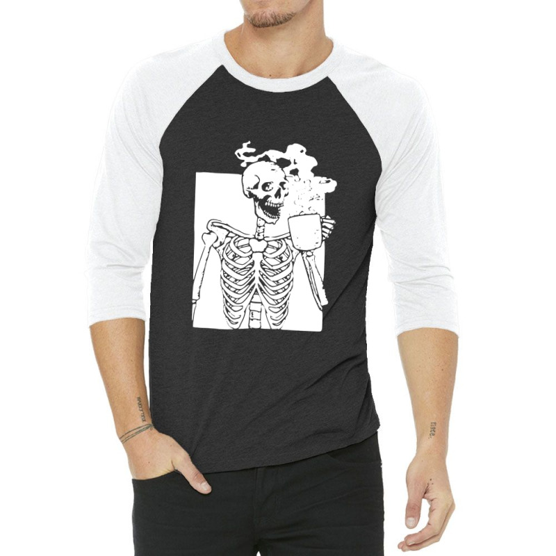 Skeleton Drink Coffee Halloween 3/4 Sleeve Shirt | Artistshot