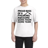 Proud Boss Of A Freaking Awesome Youth Tee | Artistshot