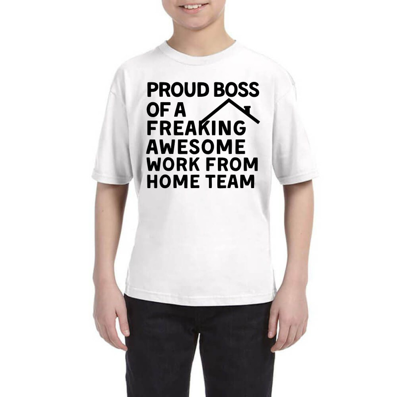 Proud Boss Of A Freaking Awesome Youth Tee by saterseim | Artistshot