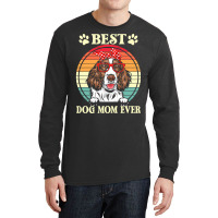 Dog Mom Gifts T  Shirt Funny Best English Springer Spaniel Dog Mom For Long Sleeve Shirts | Artistshot