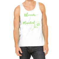 Bloom Where You Are Planted  Motivational Quote Design Tank Top | Artistshot