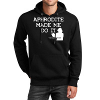 Aphrodite Made Me Do It Wynonna Earp  T 80s Unisex Hoodie | Artistshot