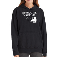 Aphrodite Made Me Do It Wynonna Earp  T 80s Vintage Hoodie | Artistshot