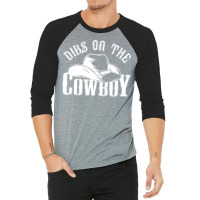 Dibs On The Cowboy Relaxed Fit Tshirt Quote 3/4 Sleeve Shirt | Artistshot