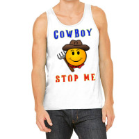 Cowboy Builder Stop Me Classic Tshirt Tank Top | Artistshot