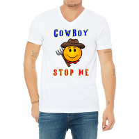 Cowboy Builder Stop Me Classic Tshirt V-neck Tee | Artistshot