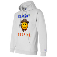 Cowboy Builder Stop Me Classic Tshirt Champion Hoodie | Artistshot