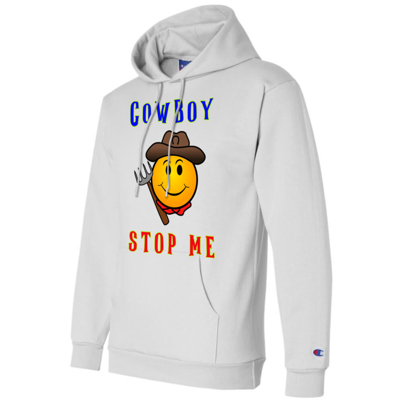 Cowboy Builder Stop Me Classic Tshirt Champion Hoodie by blumenrubanq | Artistshot