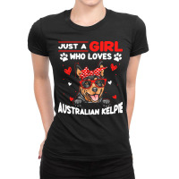 Just A Girl Who Loves Dogs T  Shirt Vintage Just A Girl Who Love Austr Ladies Fitted T-shirt | Artistshot