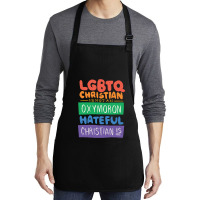 Limited Edition Lgbtq Christian Is Not An Oxymoron Lgbt Pride Gift Medium-length Apron | Artistshot