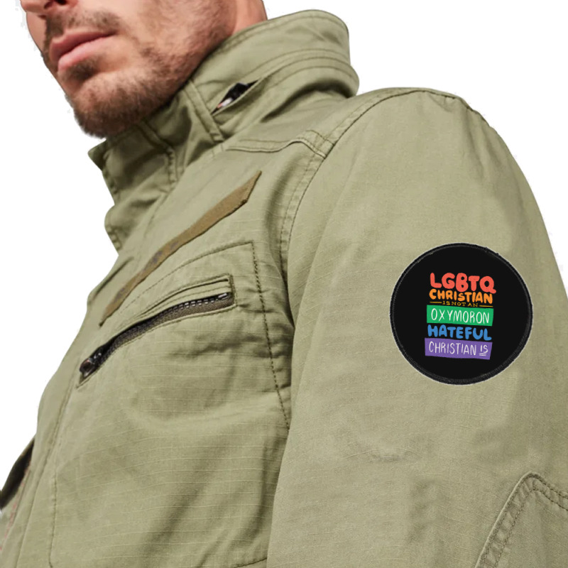 Limited Edition Lgbtq Christian Is Not An Oxymoron Lgbt Pride Gift Round Patch | Artistshot