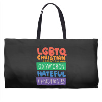 Limited Edition Lgbtq Christian Is Not An Oxymoron Lgbt Pride Gift Weekender Totes | Artistshot