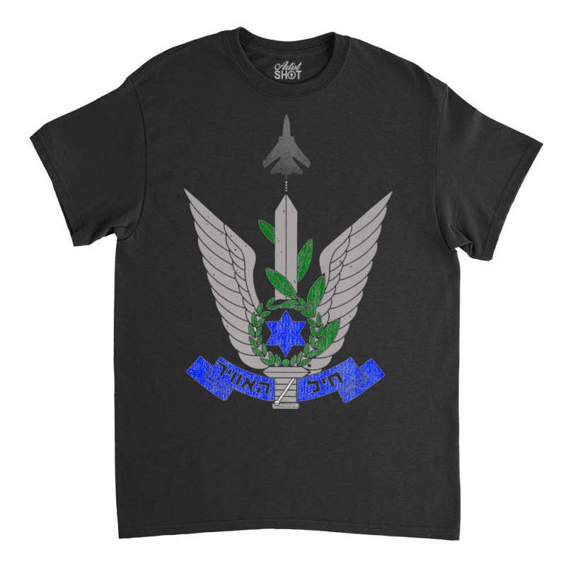 Limited Edition Idf Israeli Air Force Israel Defense Forces Tzahal Classic T-shirt by quanghuydinh1 | Artistshot