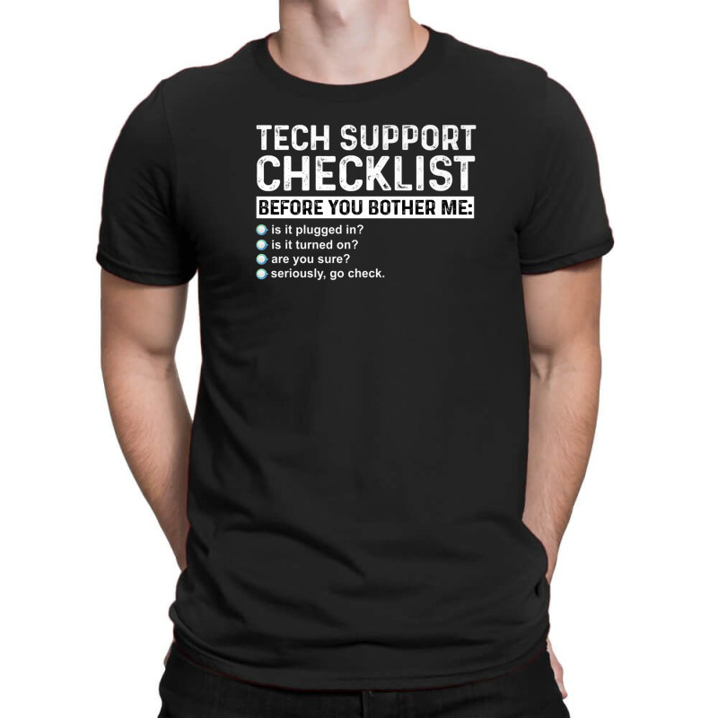 Tech Technical Support Checklist Programmer All Things Geek T-shirt | Artistshot