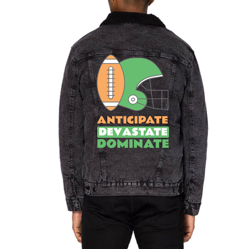 Anticipate Devastate Dominate  Rug Unisex Sherpa-Lined Denim Jacket by erbkanfonkwe9 | Artistshot