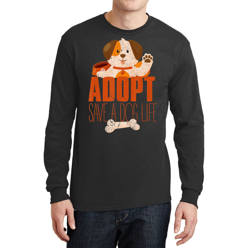 Hot Trend Animal Adoption Shelter Volunteer Rescued Dog Adopt A Dog Long Sleeve Shirts by michealyoungerlk01 | Artistshot