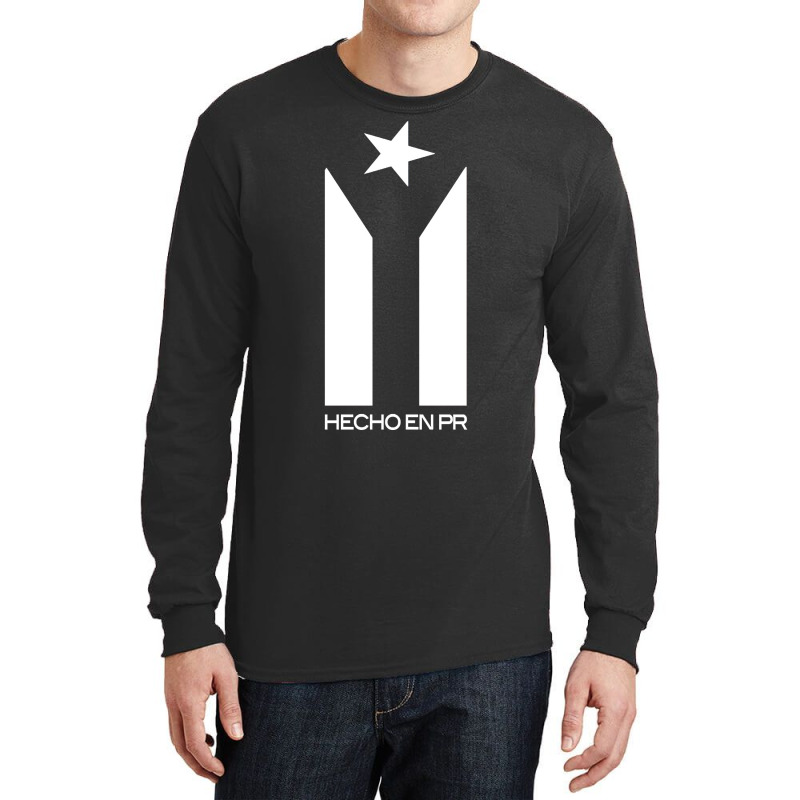 Limited Edition Hecho En Puerto Rico Made In Puerto Rico Flag Boricua Long Sleeve Shirts by webberkyla | Artistshot