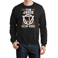 Limited Edition Family Name Team Jones Lifetime Member Crewneck Sweatshirt | Artistshot