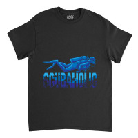 Scuva Diving Dive Scubaholic Classic T-shirt | Artistshot