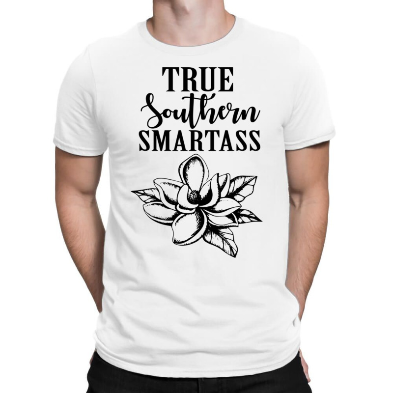 True Southern Smartass Tag T-shirt | Artistshot