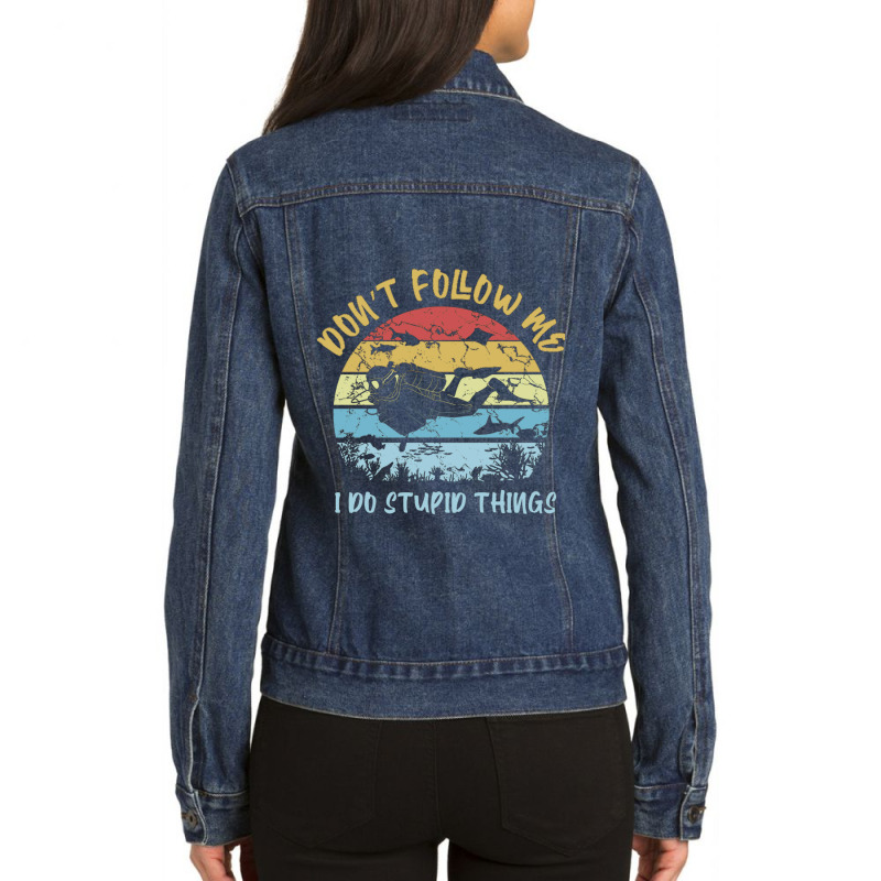 Dnt Follow Me I Do Stupid Things Scuba Diving Ladies Denim Jacket by MaxieKrist | Artistshot