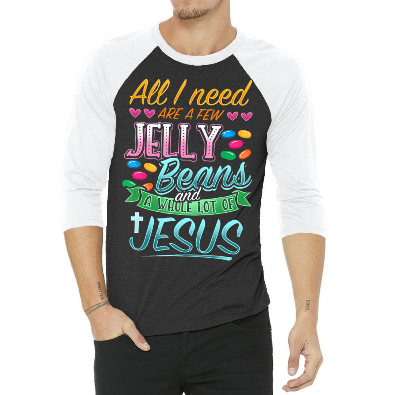 Hot Trend Fun Christian Jelly Bean Candy Lover Easter Jesus Saying 3/4 Sleeve Shirt by bummercaught | Artistshot