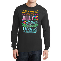 Hot Trend Fun Christian Jelly Bean Candy Lover Easter Jesus Saying Long Sleeve Shirts | Artistshot