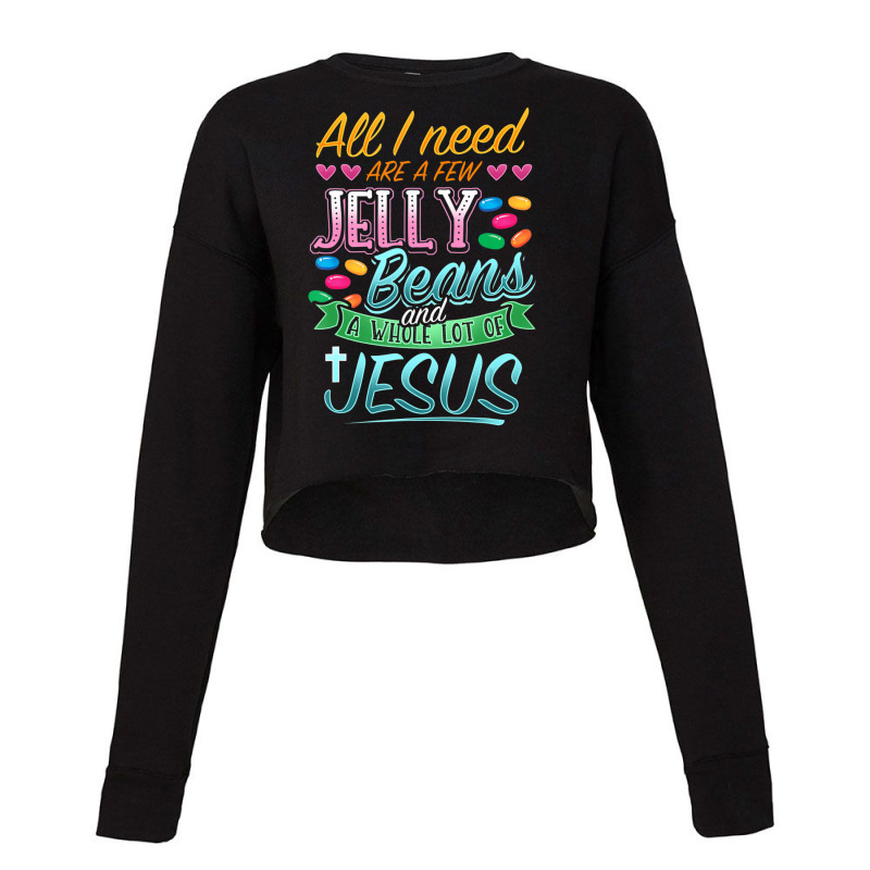 Hot Trend Fun Christian Jelly Bean Candy Lover Easter Jesus Saying Cropped Sweater by bummercaught | Artistshot