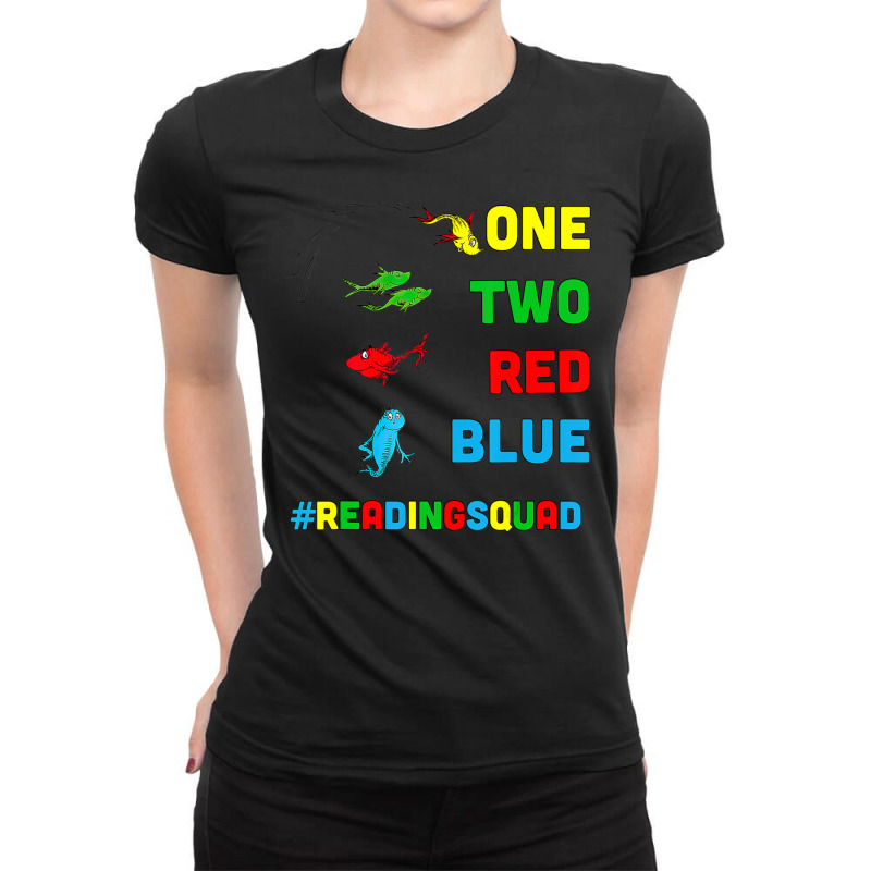 Limited Edition Reading Teacher Squad Oh The Places One Two Red Blue F Ladies Fitted T-Shirt by yumgaugeteuda | Artistshot